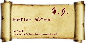 Heffler János névjegykártya